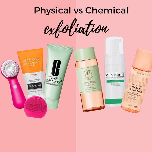 physical vs chemical exfoliation what is the difference